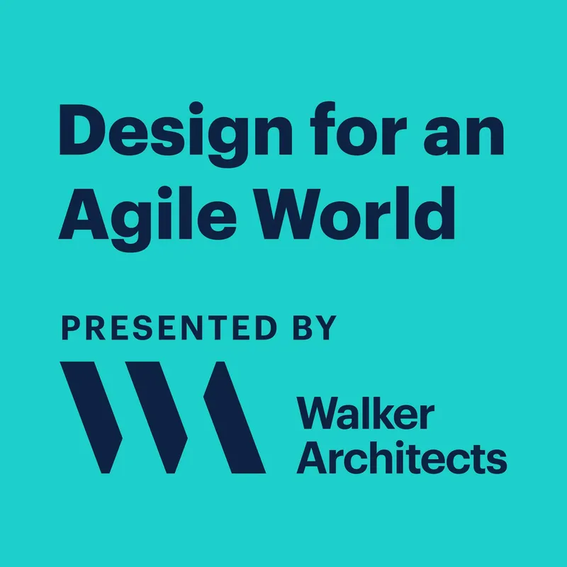Design for an Agile World Podcast